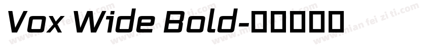 Vox Wide Bold字体转换